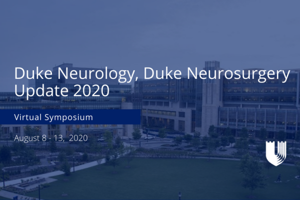 Duke Neurology, Duke Neurosurgery Update 2020 Promotional Banner