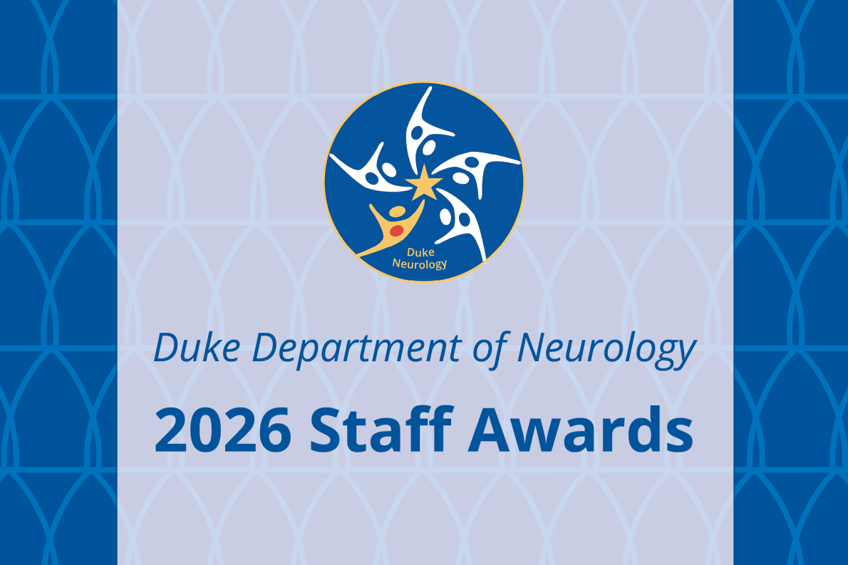 Duke Department of Neurology 2026 Staff Awards